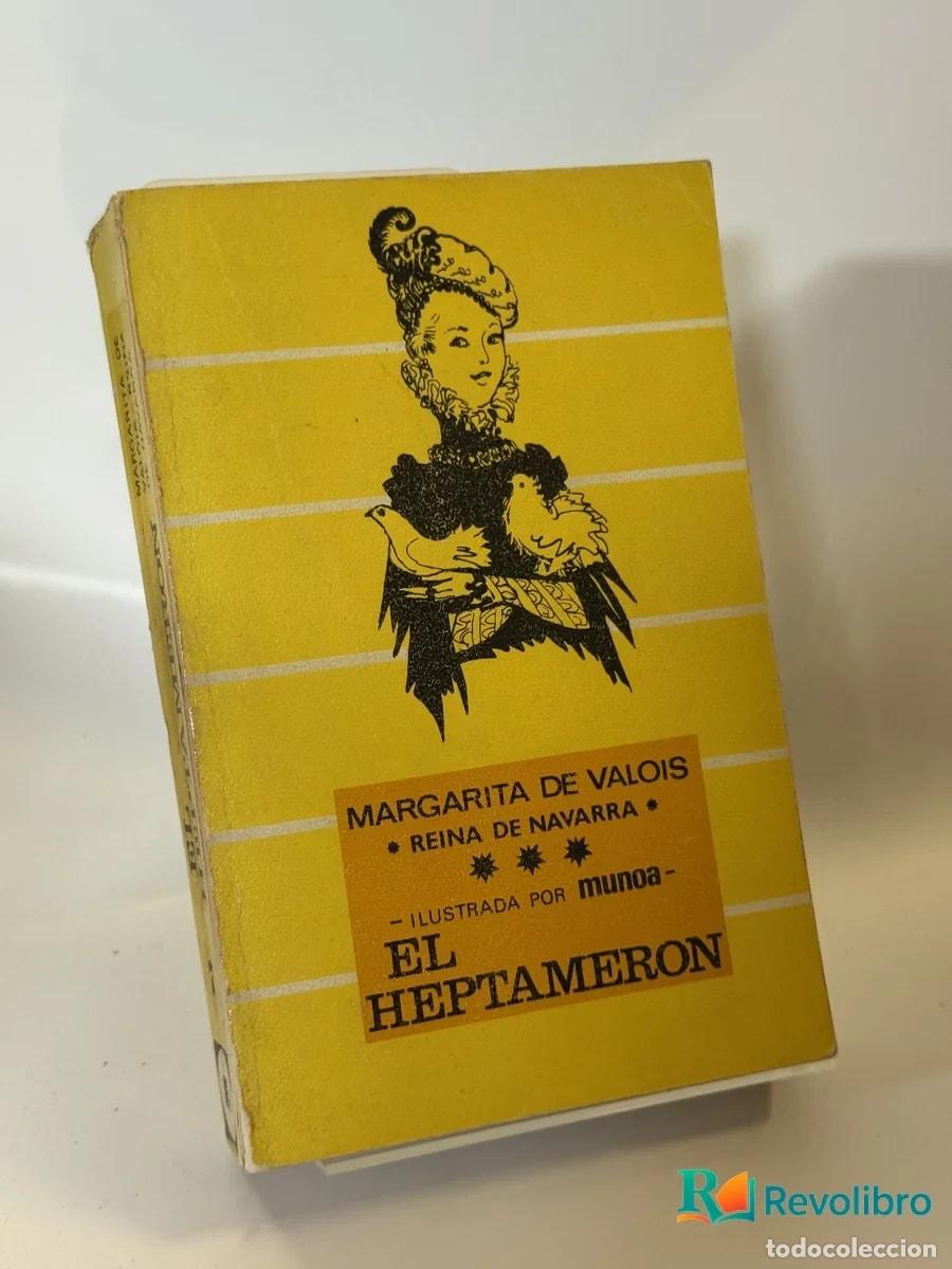 Libros de segunda mano: El Heptameron - Margarita de Valois
