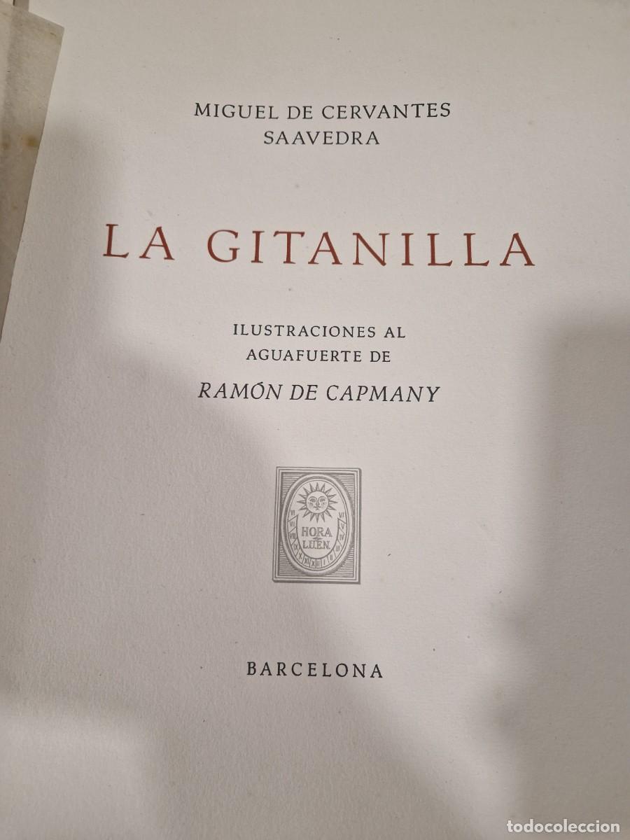 Libros de segunda mano: MIGUEL DE CERVANTES. LA GITANILLA. GRABADOS RAMON DE CAMPMANY. EDITORIAL HORA. 1946.