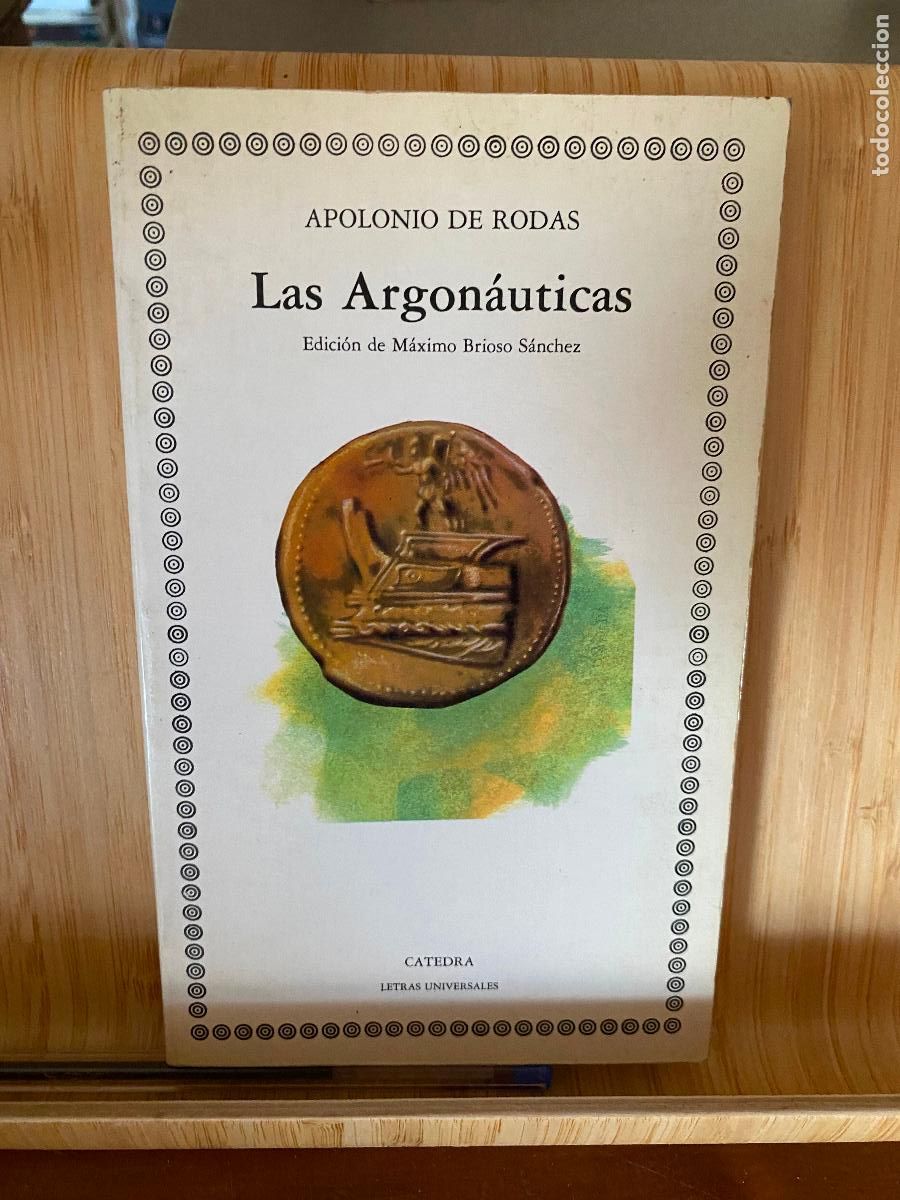 Libros de segunda mano: LAS ARGON&Aacute;UTICAS. APOLONIO DE RODAS. EDITORIAL C&Aacute;TEDRA. LETRAS UNIVERSALES N&ordm; 15