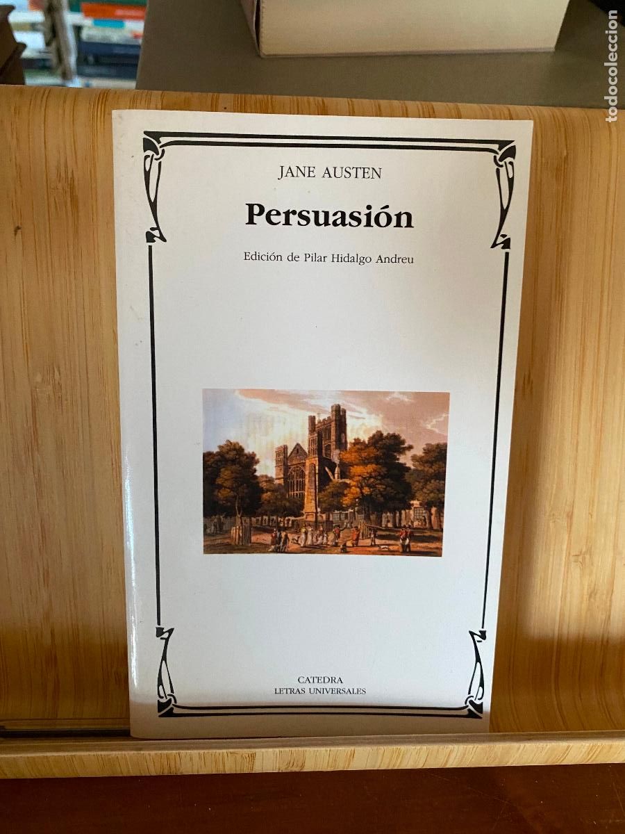 Libros de segunda mano: PERSUASI&Oacute;N. JANE AUSTEN. EDITORIAL C&Aacute;TEDRA. LETRAS UNIVERSALES N&ordm; 350