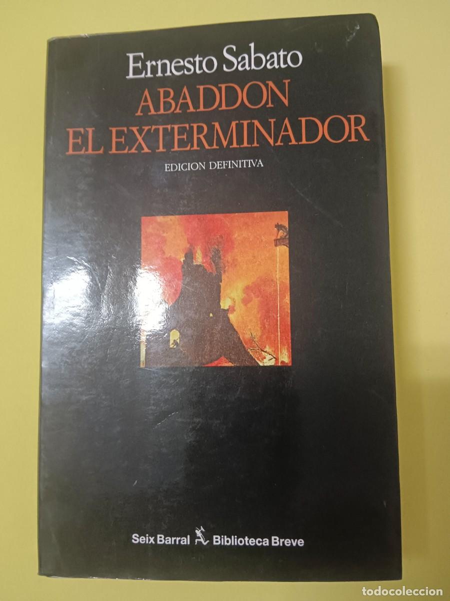 Libros de segunda mano: ABADDON EL EXTERMINADOR ERNESTO S&Aacute;BATO - Foto 2