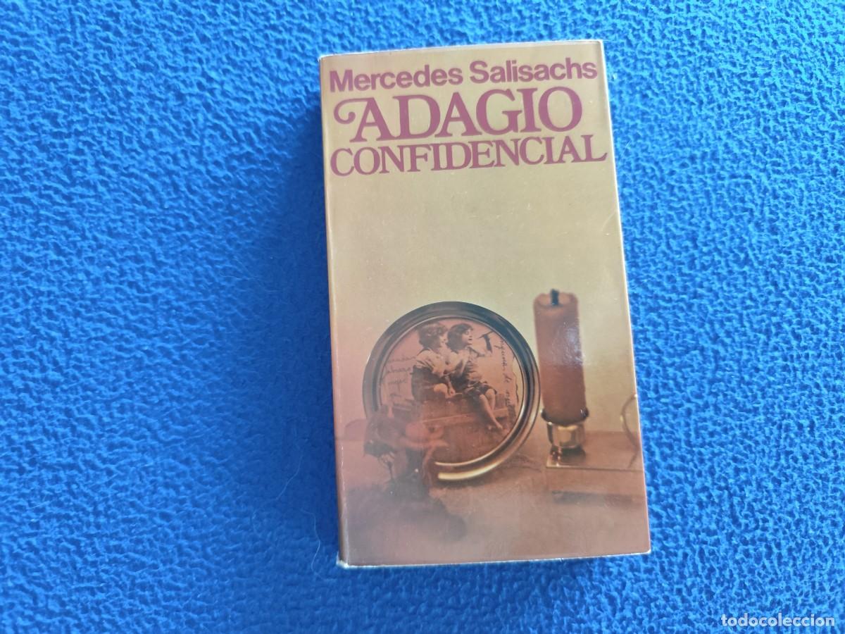 Libros de segunda mano: Adagio Confidencial Mercedes Salisachs Ed. Planeta 1976 Colecci&oacute;n Popular