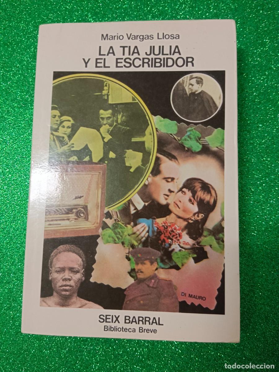 Libros de segunda mano: LA T&Iacute;A JULIA Y EL ESCRIBIDOR
