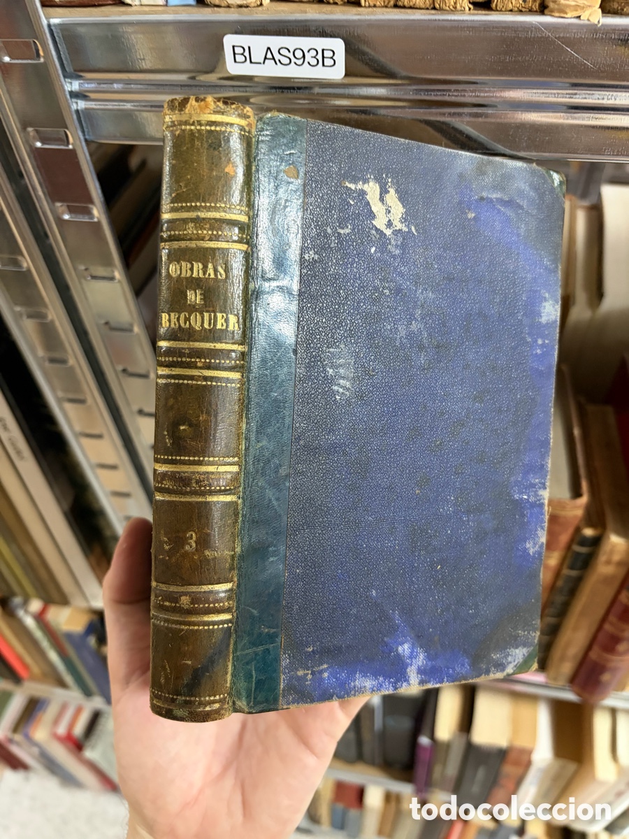 Libros de segunda mano: Blas93B Obras de Gustavo A. B&eacute;cquer - Librer&iacute;a de Fernando F&eacute; 1885
