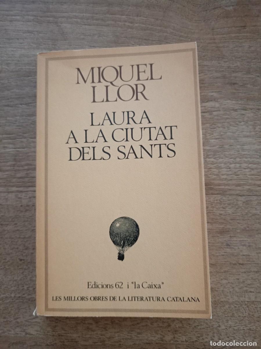 Libros de segunda mano: MOLC 15. LES MILLORS OBRES DE LA LITERATURA CATALANA. EDICIONS 62 I &rdquo;LA CAIXA&rdquo;