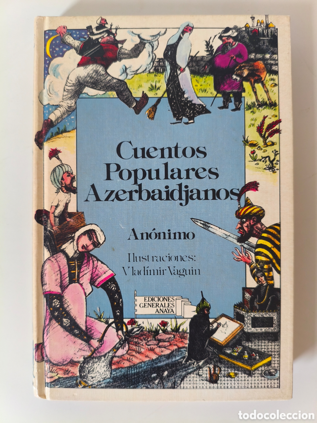 Libros de segunda mano: CUENTOS POPULARES AZERBAIDJANOS AN&Oacute;NIMO ILUSTRADO POR VLADIMIR VAGUIN ED. ANAYA 1985
