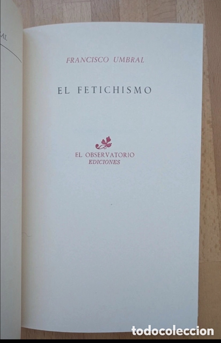 Libros de segunda mano: Fetichismo. Francisco Umbral - Foto 3