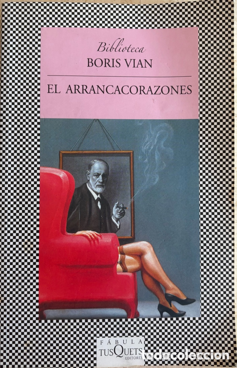 Libri di seconda mano: El arrancacorazones &ndash; Boris Vian &ndash; F&aacute;bula Tusquets Editores, 1996