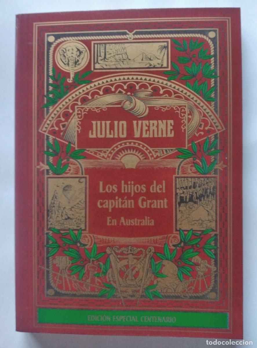 Libros de segunda mano: Los hijos del capit&aacute;n Grant en Australia -Julio Verne &ndash; Edici&oacute;n Especial Centenario (RBA, 2004)
