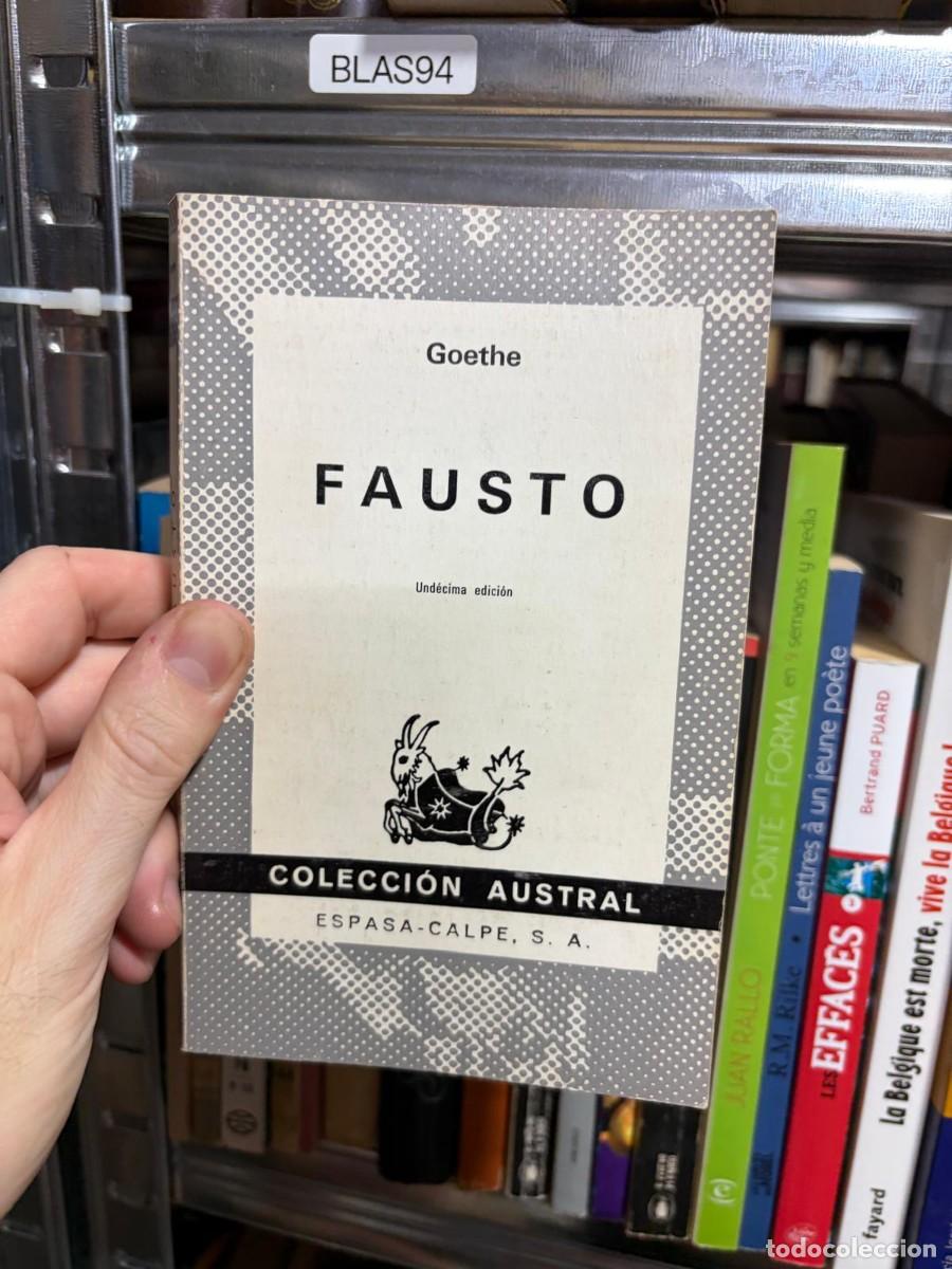 Libros de segunda mano: BLAS94 FAUSTO COLECCI&Oacute;N AUSTRAL ESPASA-CALPE, S. A. Goethe Und&eacute;cima edici&oacute;n