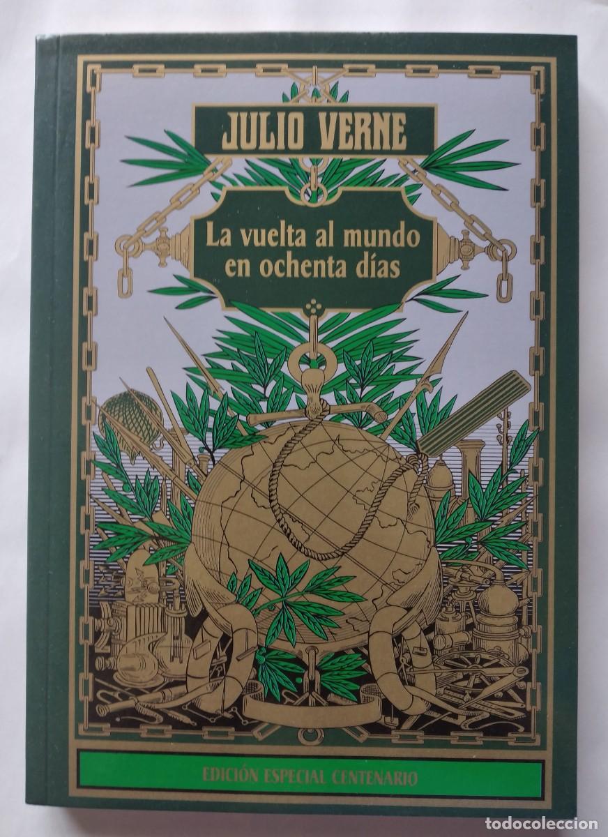 Libros de segunda mano: La vuelta al mundo en 80 d&iacute;as -Julio Verne &ndash; Edici&oacute;n Especial Centenario (RBA, 2004)