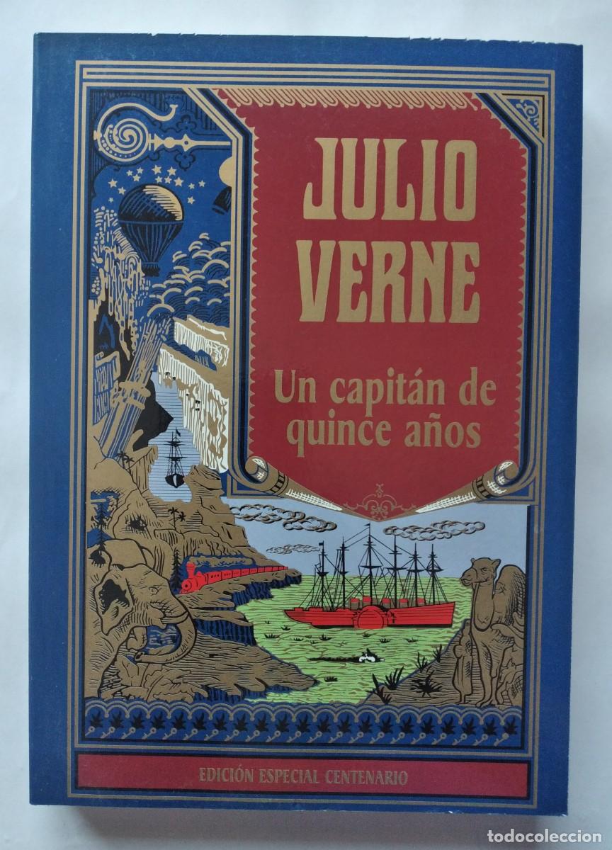 Libros de segunda mano: Un capit&aacute;n de quince a&ntilde;os -Julio Verne &ndash; Edici&oacute;n Especial Centenario (RBA, 2004)