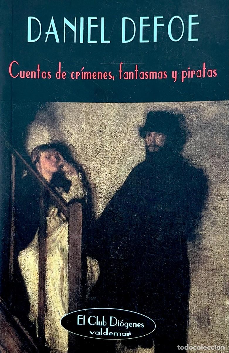 Libros de segunda mano: CUENTOS DE CR&Iacute;MENES, FANTASMAS Y PIRATAS.