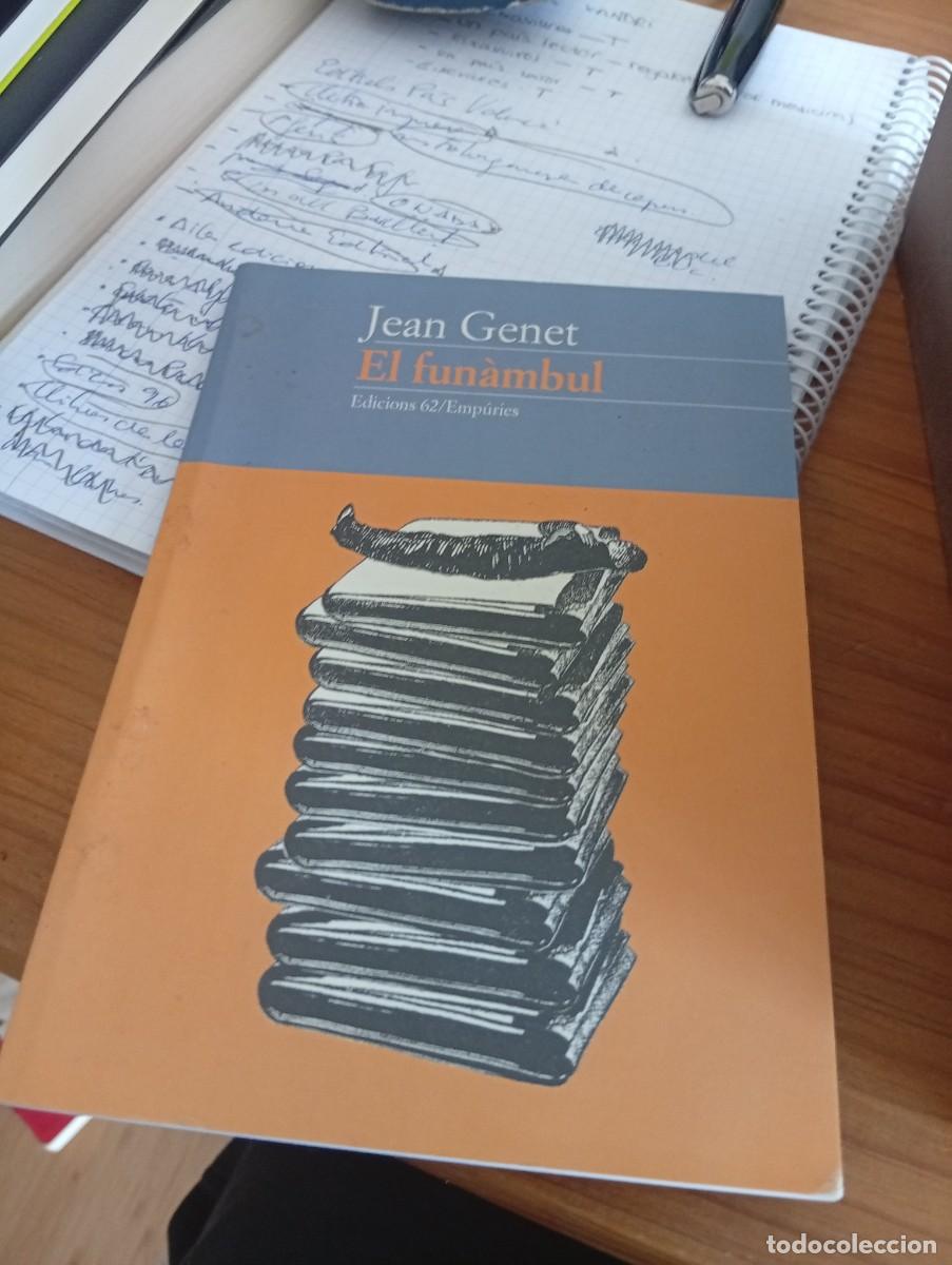 Libros de segunda mano: EL FUN&Agrave;MBUL. Jean Genet. Edicions 62/ Emp&uacute;ries. 1996