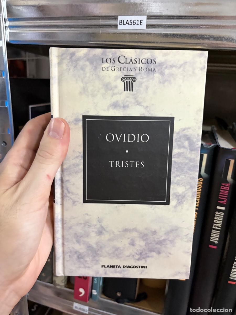 Libros de segunda mano: BLAS61E LOS CL&Aacute;SICOS DE GRECIA Y ROMA OVIDIO TRISTES