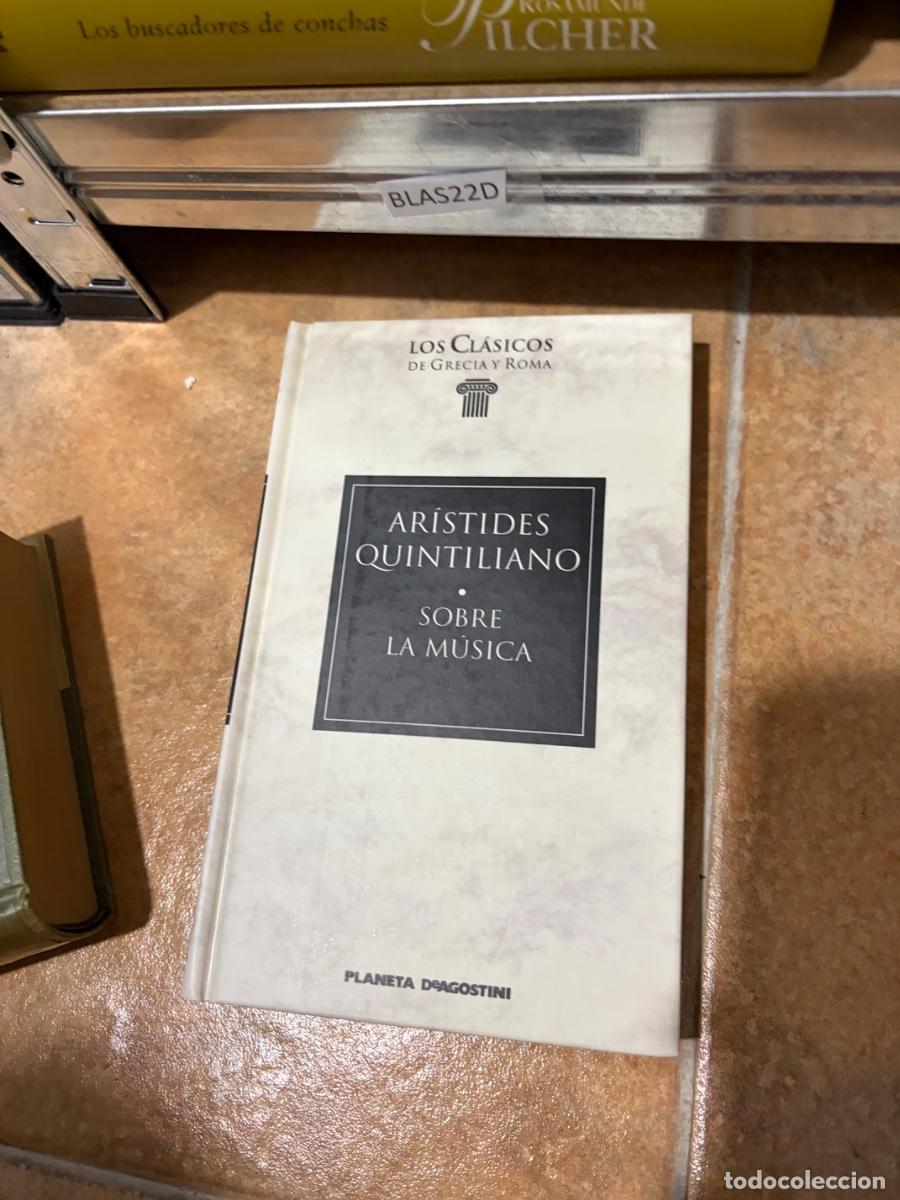Libros de segunda mano: BLAS22D LOS CL&Aacute;SICOS DE GRECIA Y ROMA ARISTIDES QUINTILIANO SOBRE LA M&Uacute;SICA
