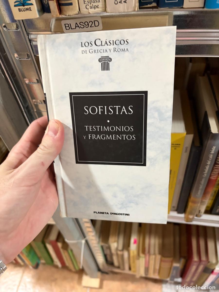 Libros de segunda mano: BLAS92D LOS CL&Aacute;SICOS DE GRECIA Y ROMA SOFISTAS TESTIMONIOS Y FRAGMENTOS