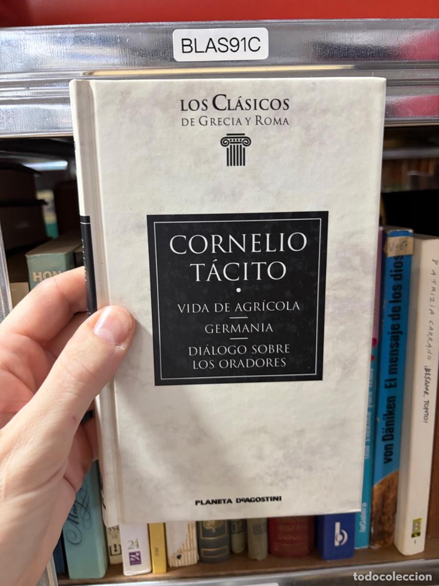 Libros de segunda mano: BLAS91C LOS CL&Aacute;SICOS DE GRECIA Y ROMA HO CORNELIO T&Aacute;CITO VIDA DE AGR&Iacute;COLA GERMANIA DI&Aacute;LOGO SOBRE LOS