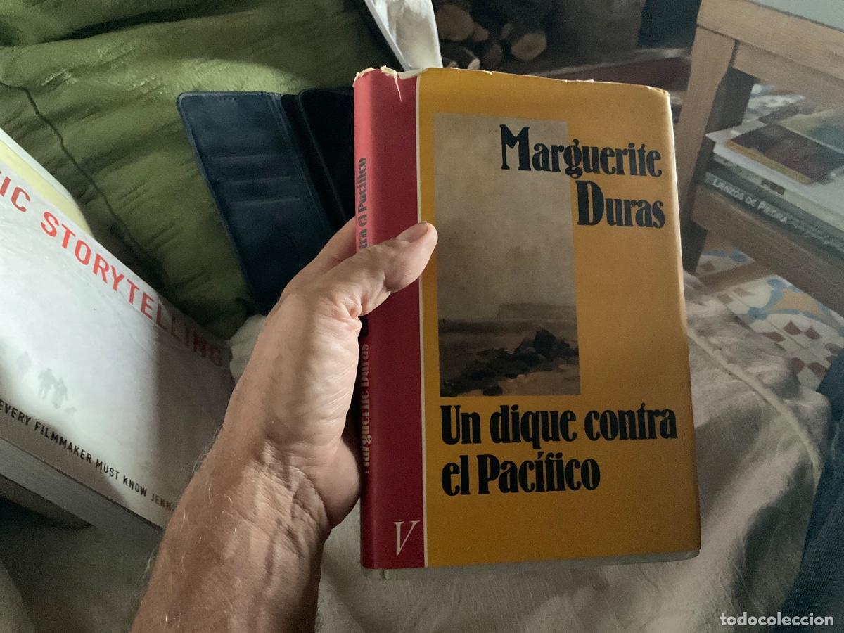 Libros de segunda mano: MARGUERITE DURAS - UN DIQUE CONTRA EL PACIFICO Tapa dura
