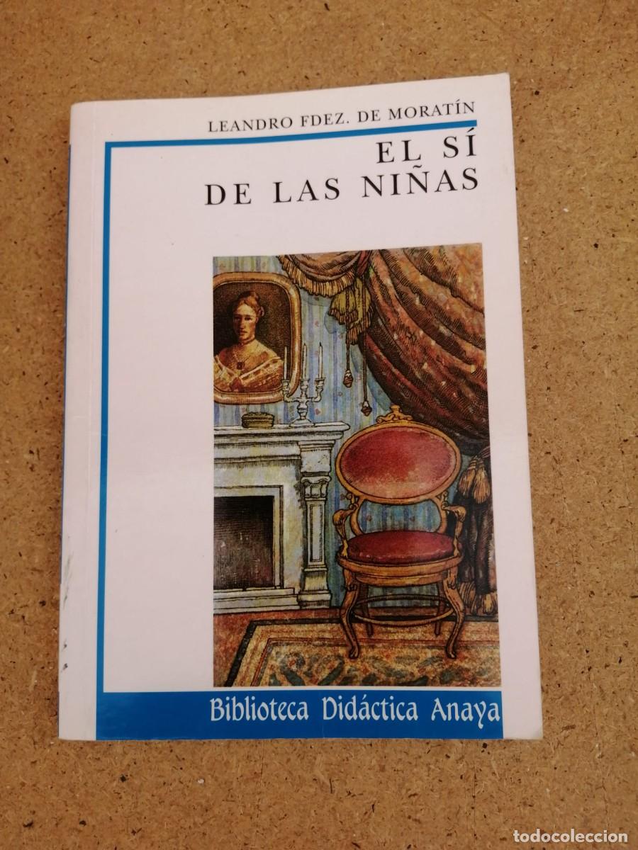 Libros de segunda mano: EL SI DE LAS NI&Ntilde;AS (LEANDRO FERNANDEZ DE MORATIN) BIBLIOTECA DIDACTICA ANAYA