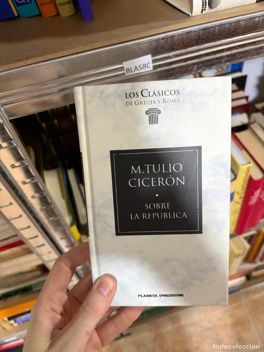 Libros de segunda mano: BLAS8C M. Tulio Cicer&oacute;n, Sobre la Rep&uacute;blica. Planeta DeAgostini.