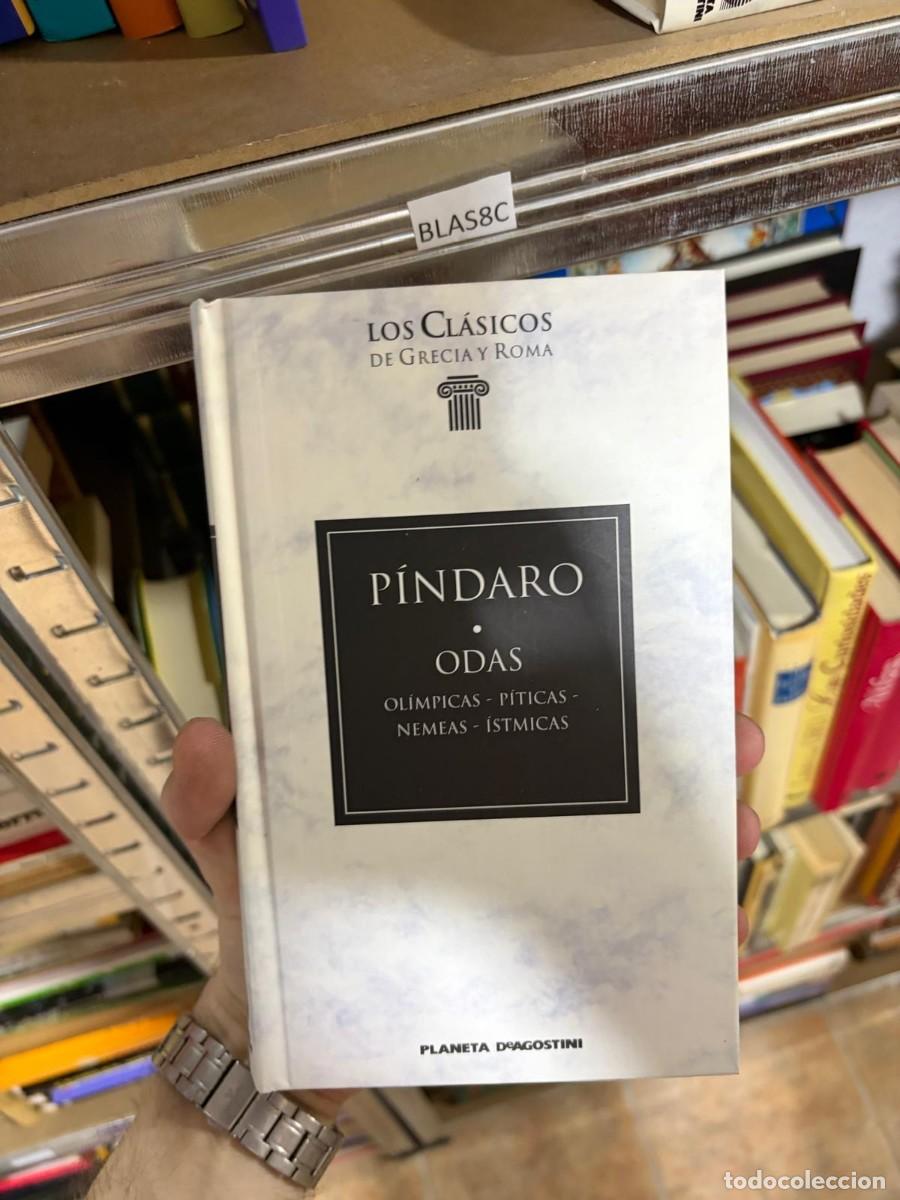 Libros de segunda mano: BLAS8C P&iacute;ndaro, Odas (Ol&iacute;mpicas, P&iacute;ticas, Nemeas e &Iacute;stmicas). Editorial Planeta DeAgostini (Los Cl&aacute;s