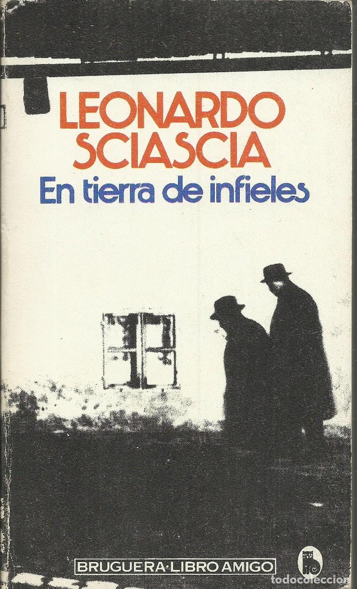 Libros de segunda mano: En tierra de infieles. Leonardo Sciascia