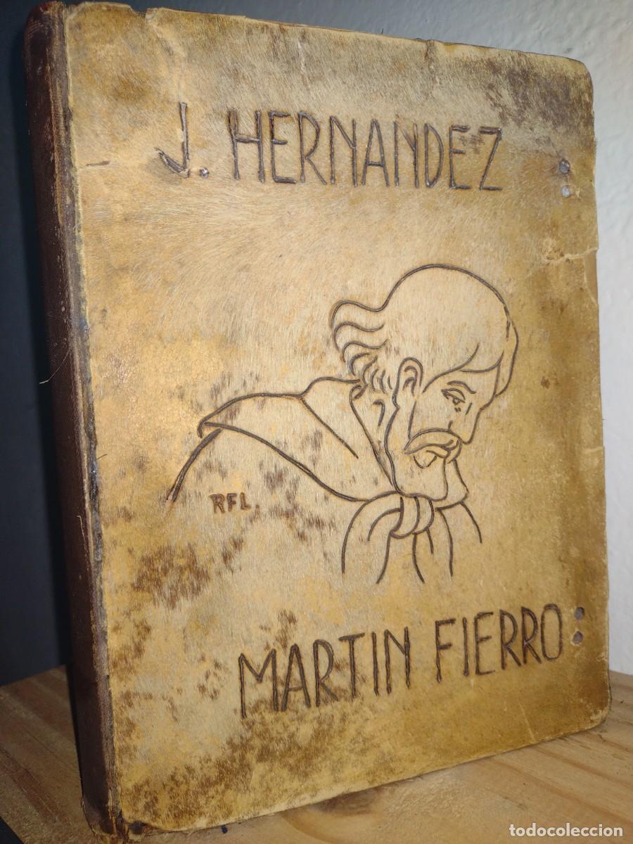 Libros de segunda mano: El gaucho Martin Fierro y la vuelta de Mart&iacute;n Fierros - J. Hern&aacute;ndez - 1937