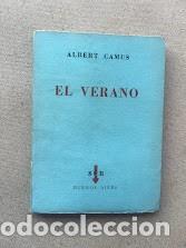 Libros de segunda mano: El verano / Albert Camus / Editorial Sur, Buenos Aires / A&ntilde;o 1957 /
