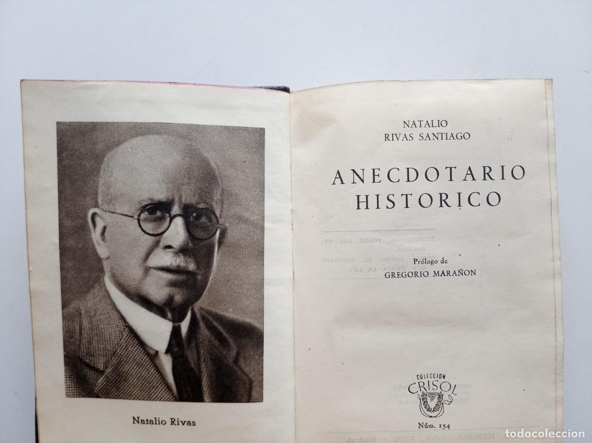 Libros de segunda mano: NATALIO RIVAS SANTIAGO. ANECDOTARIO HISTORICO. CRISOL 154. PAPEL BIBLIA.