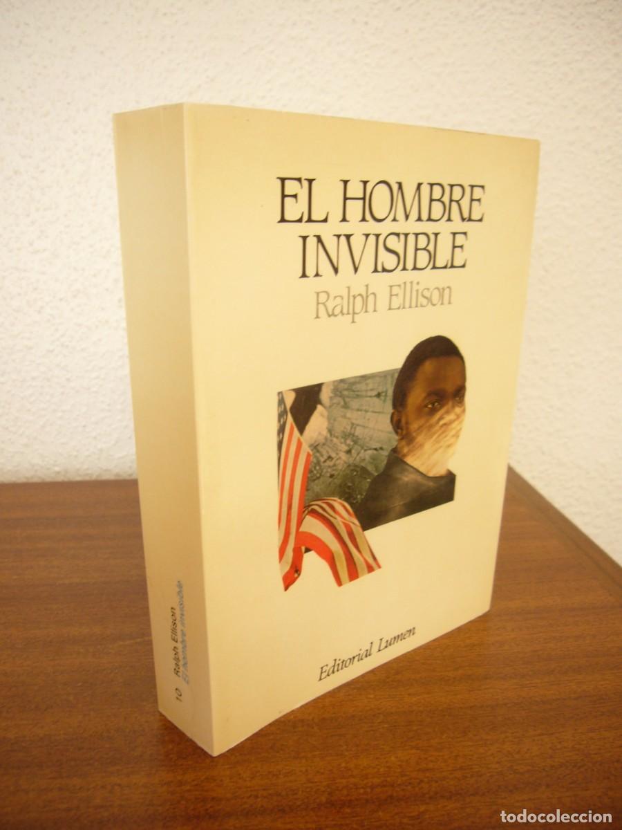 Libros de segunda mano: RALPH ELLISON: EL HOMBRE INVISIBLE (LUMEN, 1984) EXCELENTE ESTADO