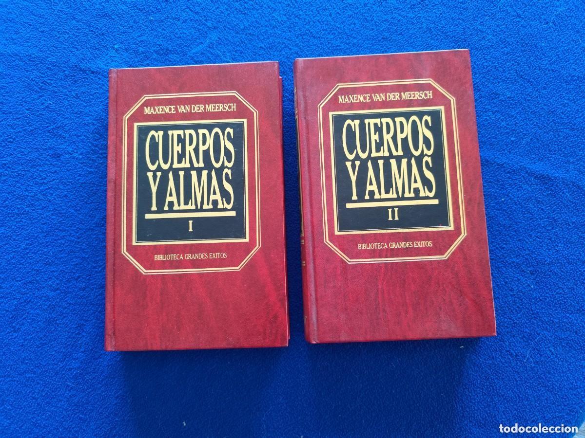 Libros de segunda mano: Cuerpos y Almas Maxence Van Der Meer 2 Tomos Ed. Orbis 1984 Colecci&oacute;n Biblioteca Grandes &Eacute;xitos