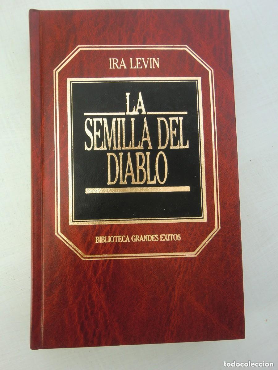 Libros de segunda mano: LA SEMILLA DEL DIABLO Ira Levin - Ed. Orbis. Biblioteca Grandes &Eacute;xitos