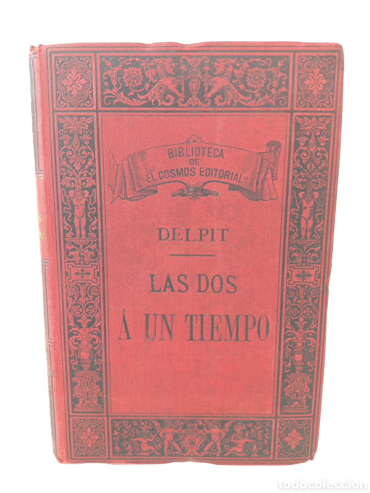 Libros de segunda mano: Las dos a un tiempo. Una sociedad se acaba. Albert Delpit. El Cosmos Editorial, 1890.