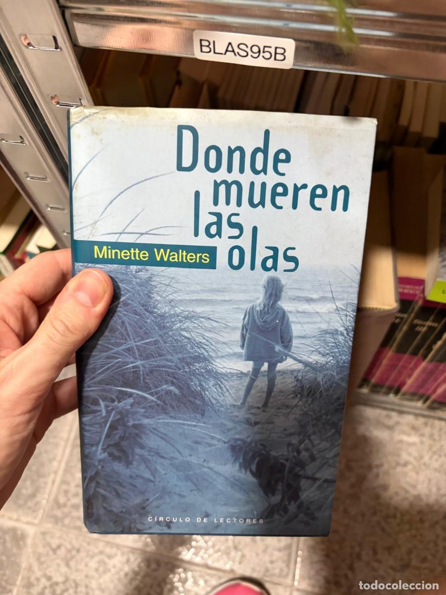 Libros de segunda mano: BLAS95B &ndash; Donde mueren las olas &mdash; C&iacute;rculo de Lectores - Foto 1