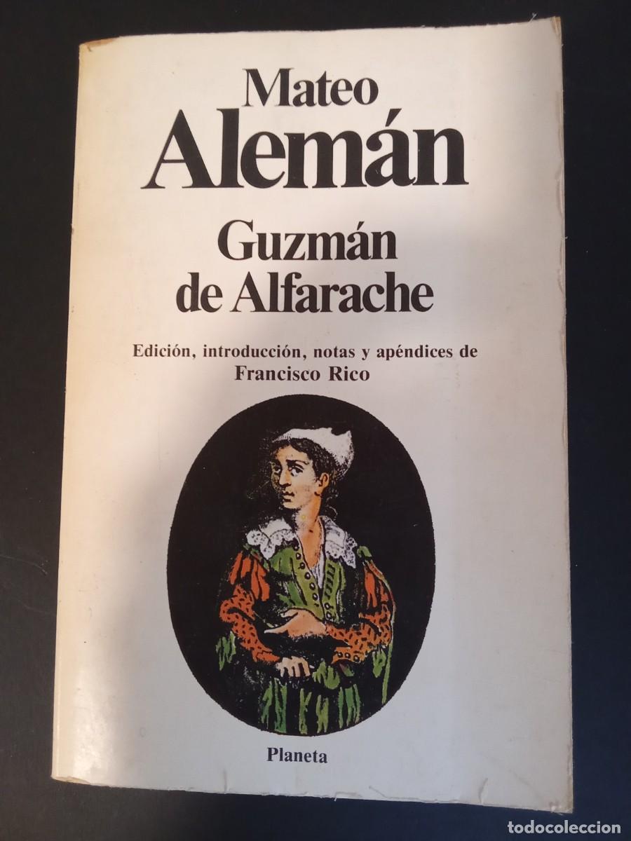 Libros de segunda mano: MATEO ALEM&Aacute;N.- Guzm&aacute;n de Alfarache. Planeta (1983). Edici&oacute;n, traducci&oacute;n, notas y ap&eacute;ndices de Franci