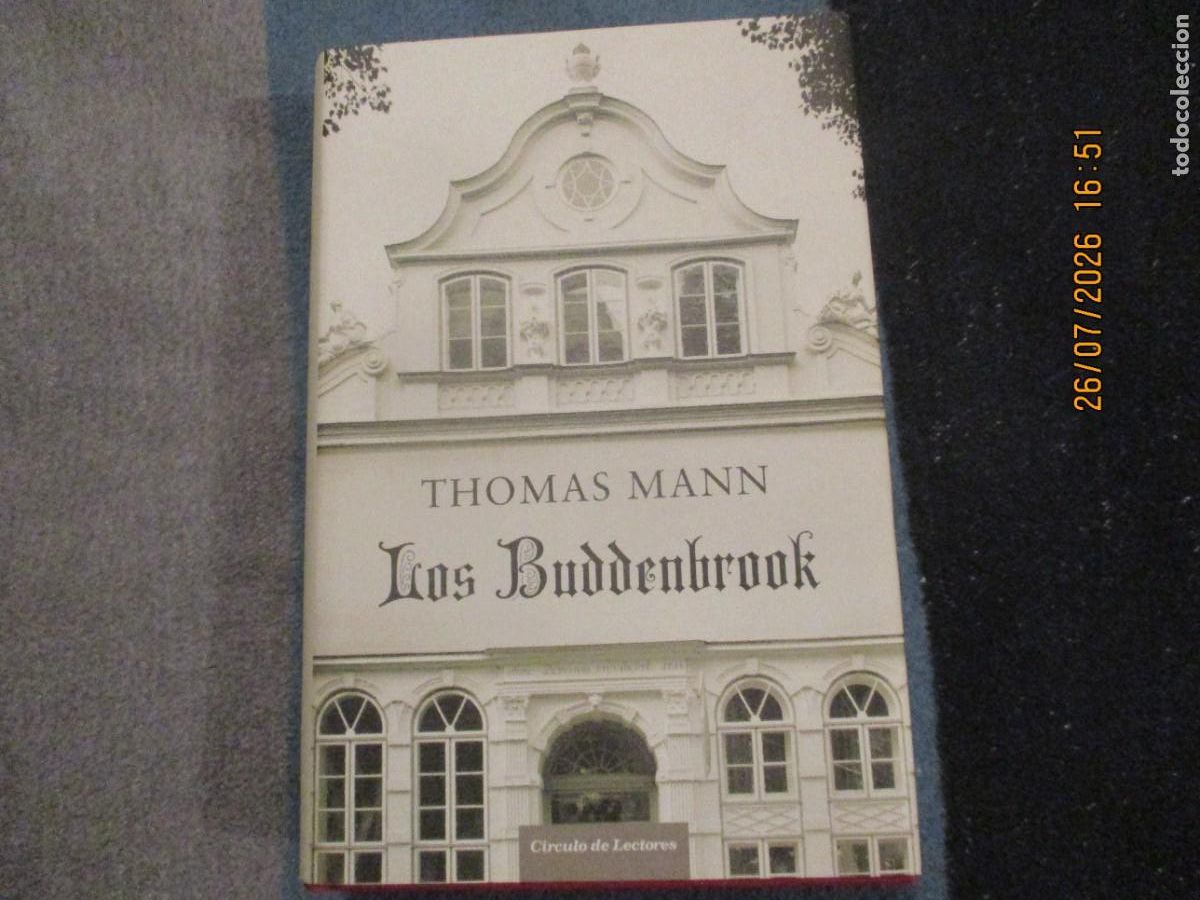 Libros de segunda mano: Los Buddenbrook - Thomas Mann (C&iacute;rculo de Lectores, 2008)