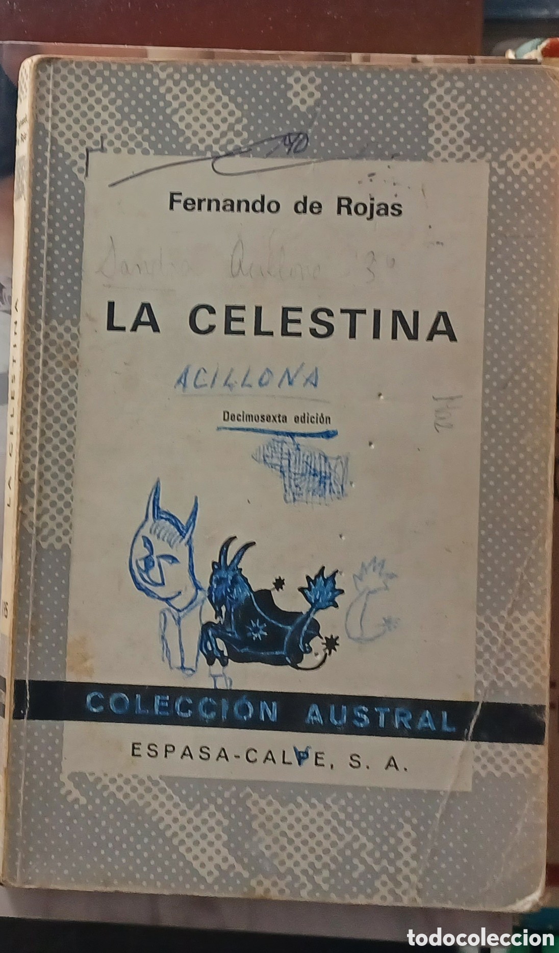 Libri di seconda mano: FERNANDO DE ROJAS - LA CELESTINA - AUSTRAL