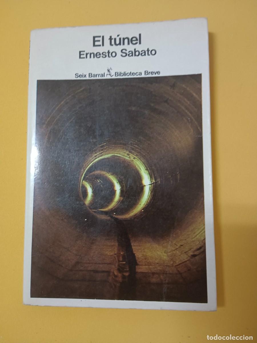 Libros de segunda mano: EL T&Uacute;NEL. ERNESTO SABATO