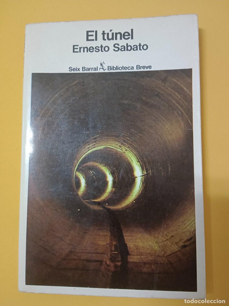 Libros de segunda mano: EL T&Uacute;NEL. ERNESTO SABATO - Foto 2