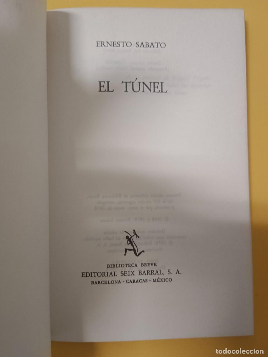 Libros de segunda mano: EL T&Uacute;NEL. ERNESTO SABATO - Foto 5