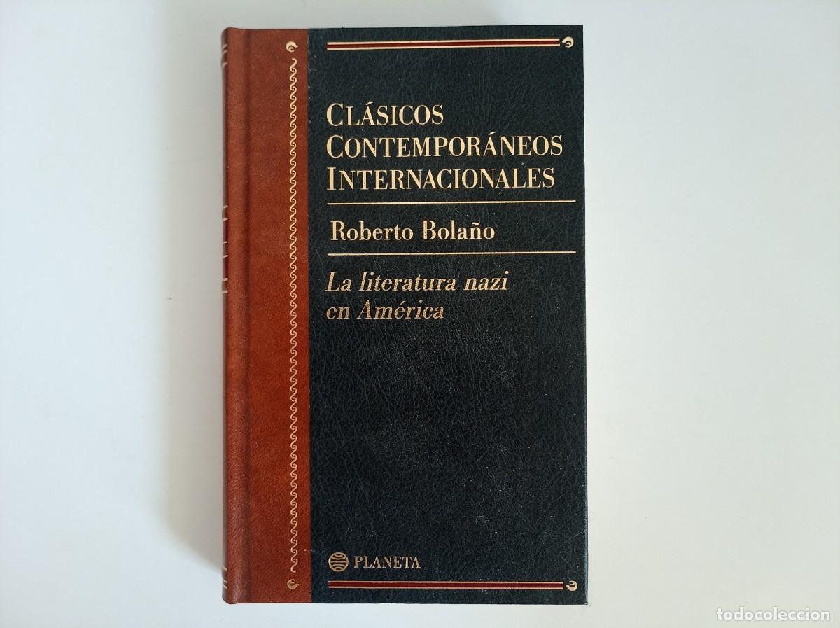 Libros de segunda mano: ROBERTO BOLA&Ntilde;O. LA LITERATURA NAZI EN AMERICA. 1998.