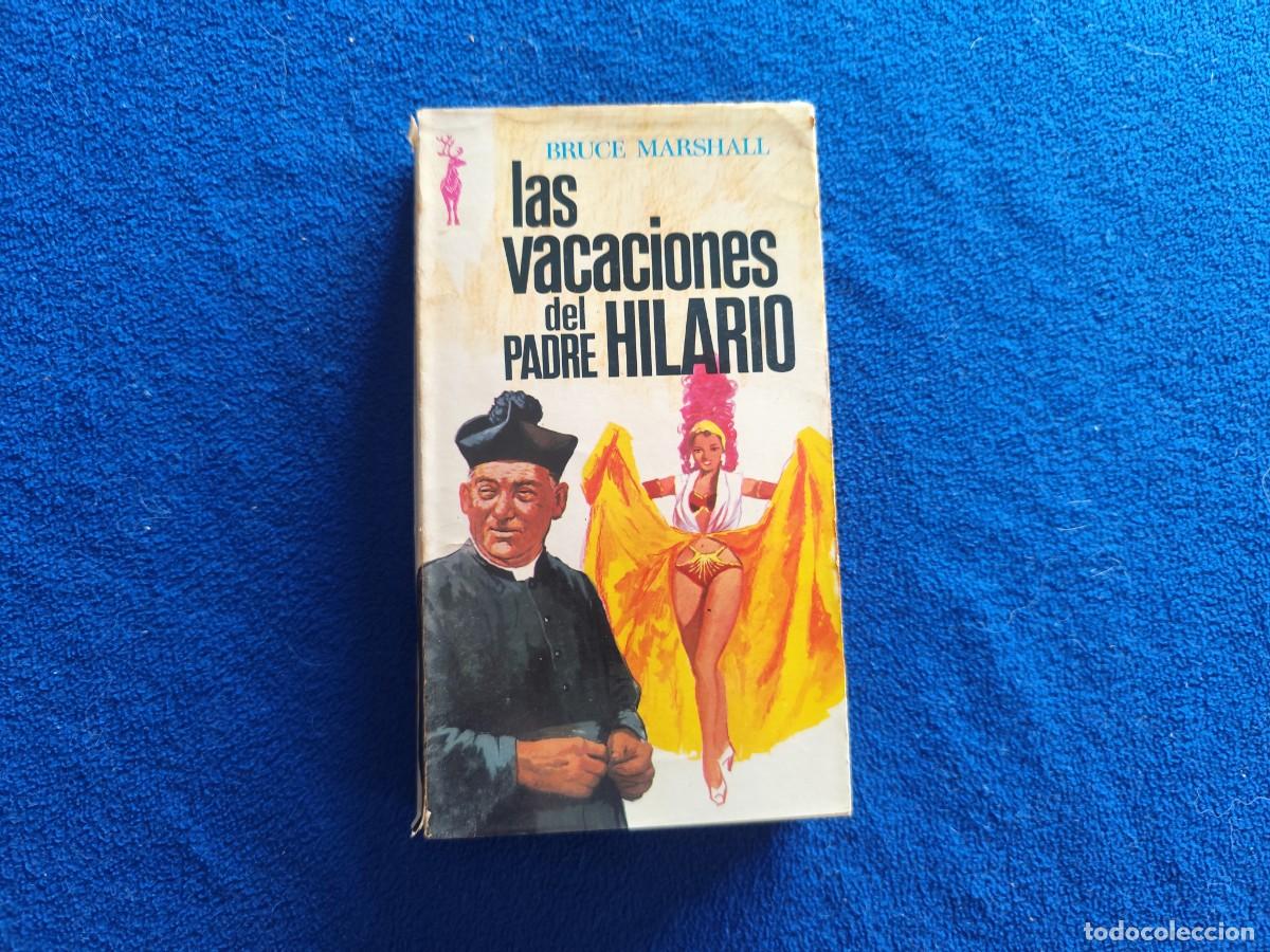Libros de segunda mano: Las Vacaciones del Padre Hilario Bruce Marshall Ediciones Plaza Jan&eacute;s 1976