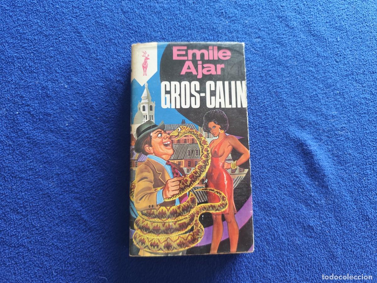 Libros de segunda mano: Gros-Calin Emile Ajar Ediciones Plaza Jan&eacute;s 1980 Colecci&oacute;n Reno