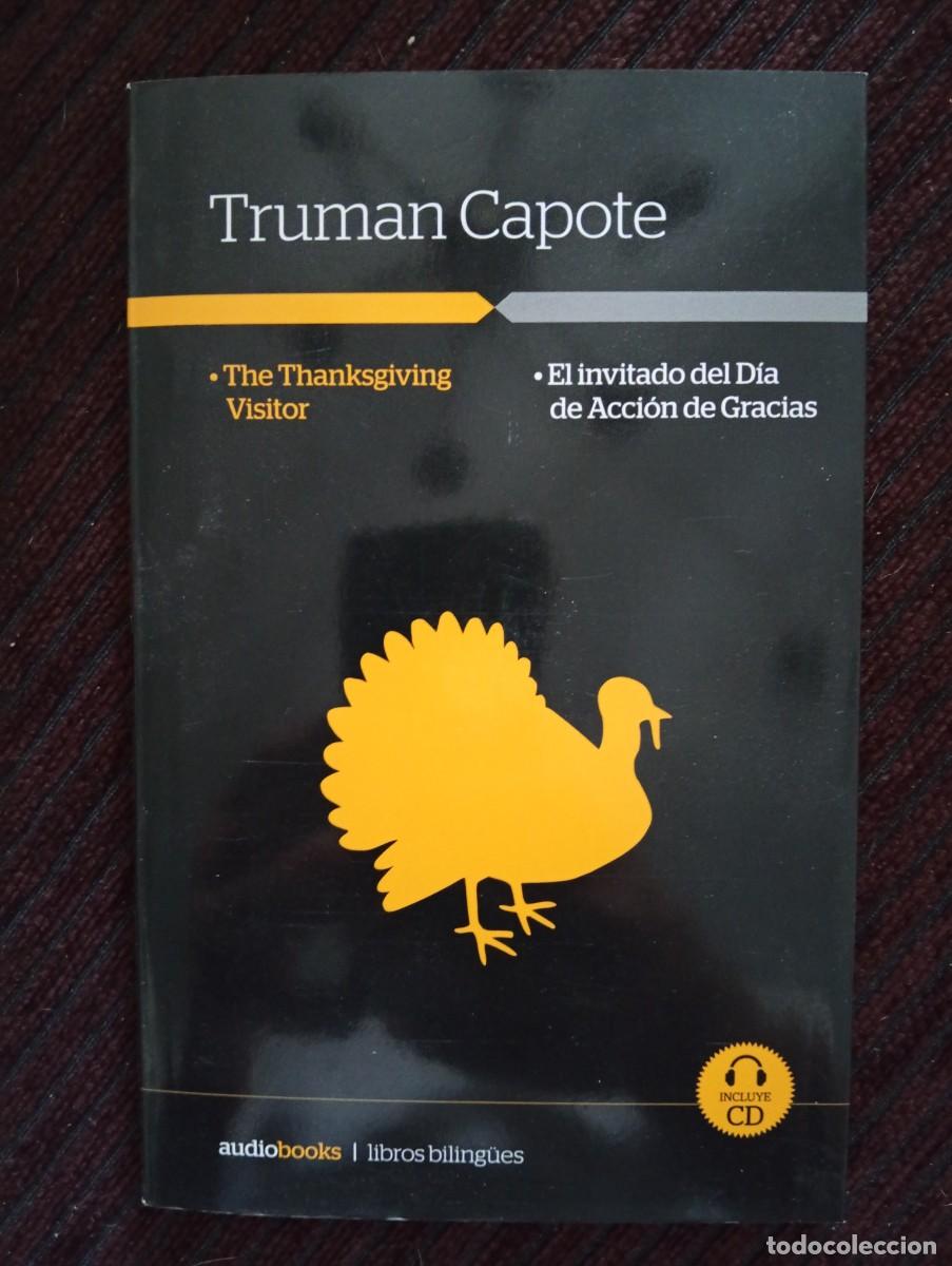 Libros de segunda mano: Truman Capote. El invitado del D&iacute;a de Acci&oacute;n de Gracias. Libro y CD