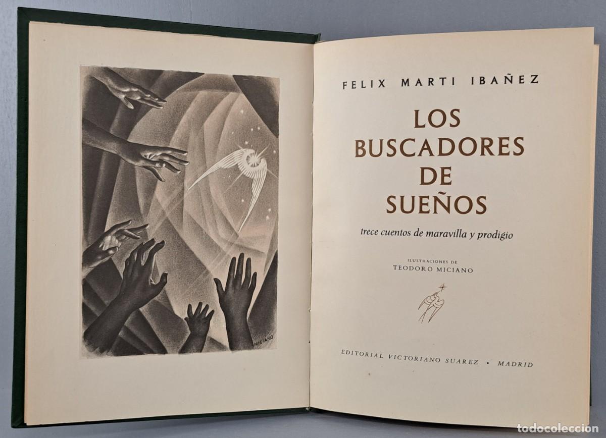 Libros de segunda mano: Los Buscadores de Sue&ntilde;os, F&eacute;lix Mart&iacute; Ib&aacute;&ntilde;ez, Ilustraciones de Teodoro Miciano