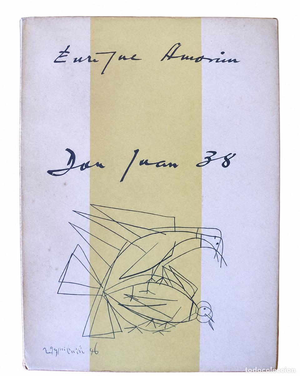 Libros de segunda mano: ENRIQUE AMORIM &ndash; DON JUAN 38 &ndash; EDICI&Oacute;N DEL AUTOR &ndash; 1959 LM