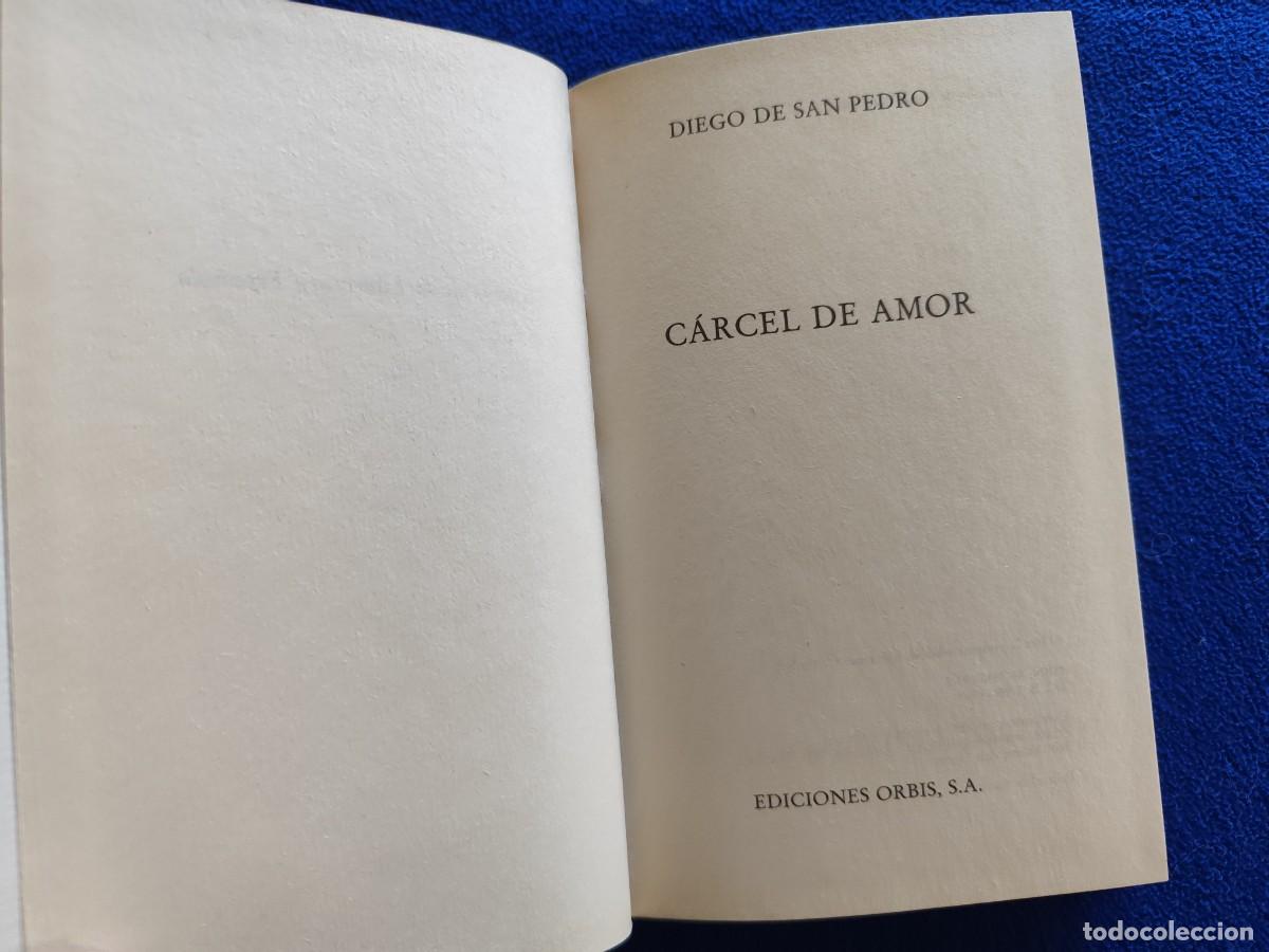 Libros de segunda mano: C&aacute;rcel de Amor Diego de San Pedro Ed.Orbis 1982 - Foto 4