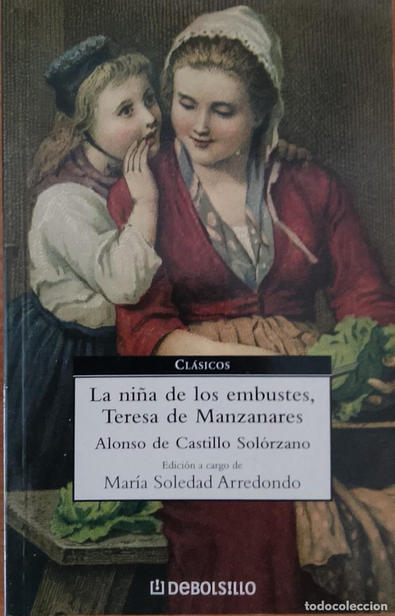 Libros de segunda mano: La ni&ntilde;a de los embustes, Teresa de Manzanares. Alonso de Castillo Sol&oacute;rzano.