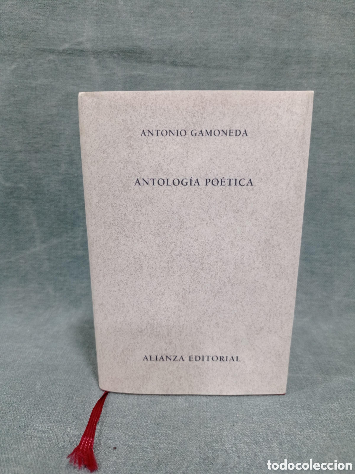 Libros de segunda mano: ANTOLOG&Iacute;A PO&Eacute;TICA - ANTONIO GAMONEDA - ALIANZA EDITORIAL